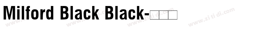 Milford Black Black字体转换